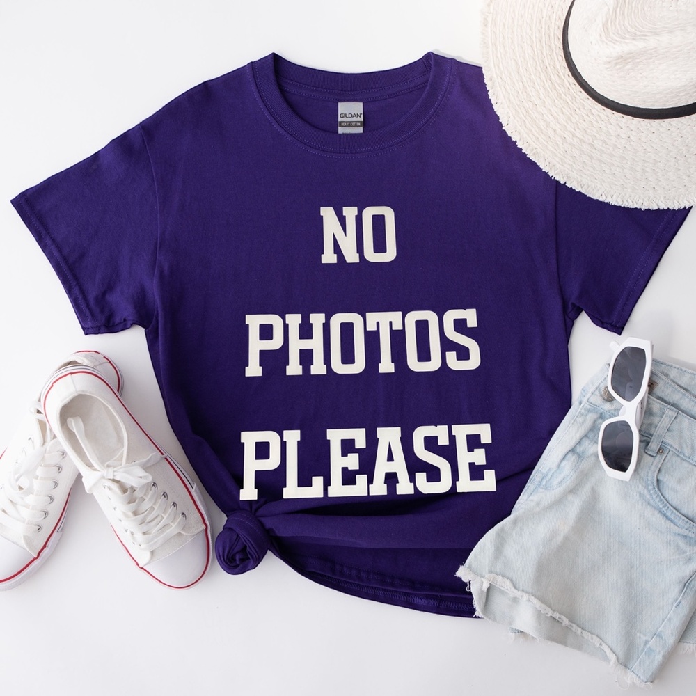 Funny T-shirt No photos please made to order S M L XL New Graphic tee